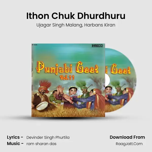 Ithon Chuk Dhurdhuru Song mp3 | Ujagar Singh Malang