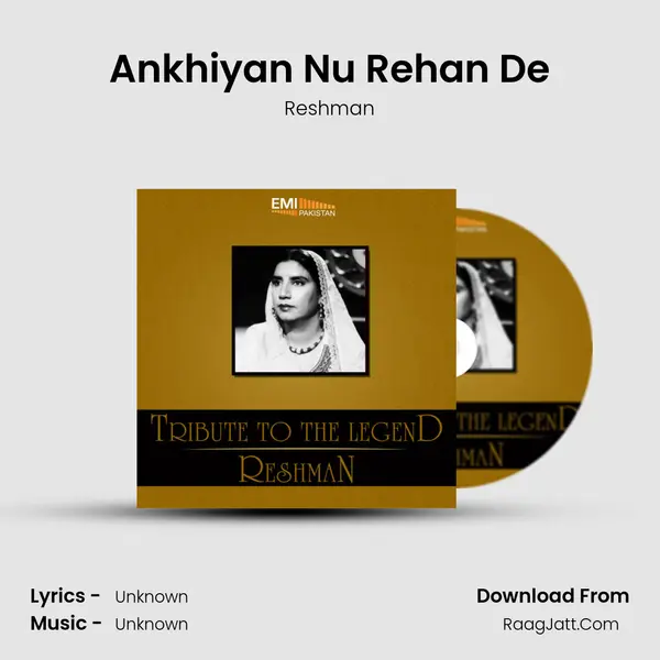 Ankhiyan Nu Rehan De Song mp3 | Reshman