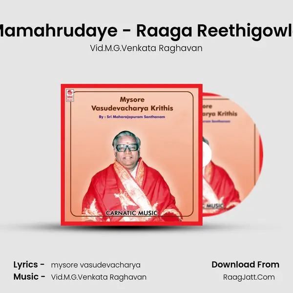 Mamahrudaye - Raaga Reethigowla mp3 song