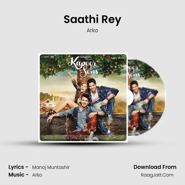 Saathi Rey Song mp3 | Arko