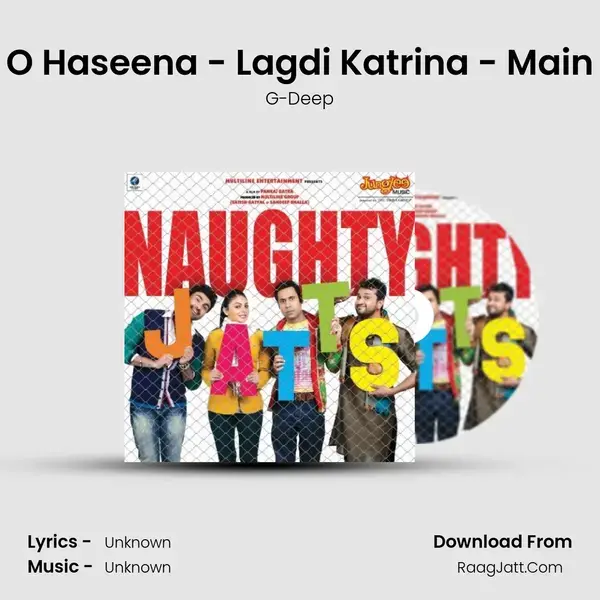 O Haseena - Lagdi Katrina - Main Song mp3 | G-Deep