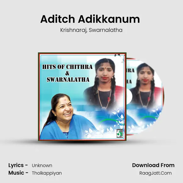 Aditch Adikkanum (From Anbuthollai) mp3 song