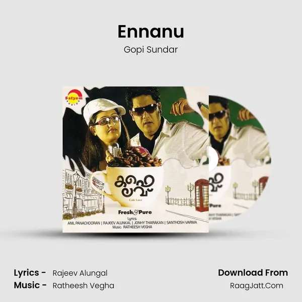 Ennanu Song mp3 | Gopi Sundar