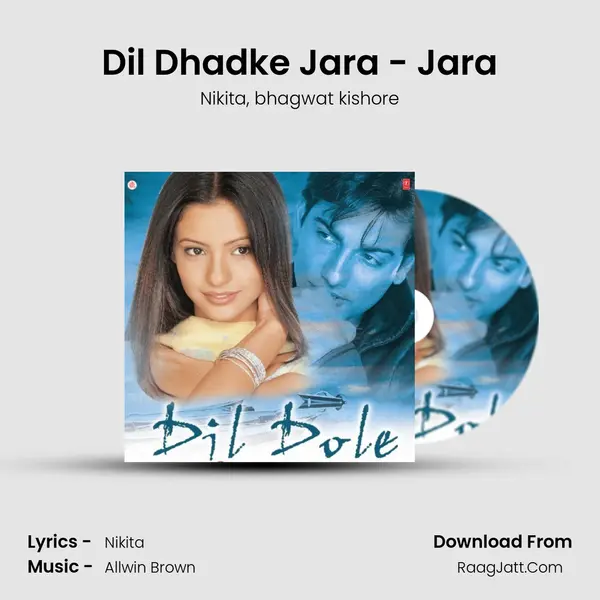 Dil Dhadke Jara - Jara mp3 song