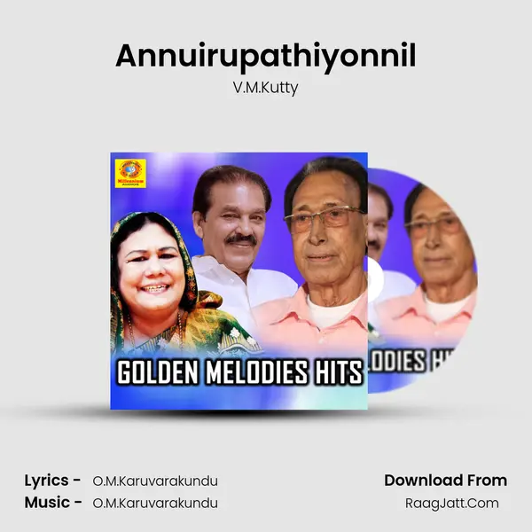 Annuirupathiyonnil Song mp3 | V.M.Kutty