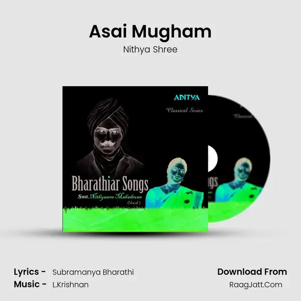 Asai Mugham Song mp3 | Nithya Shree