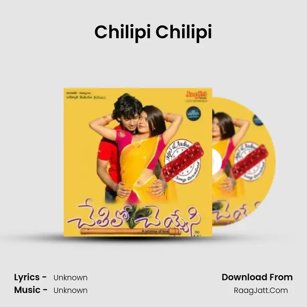 Chilipi Chilipi Song mp3 | 