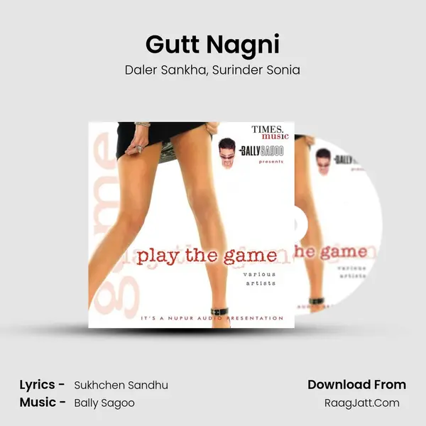 Gutt Nagni Song mp3 | Daler Sankha