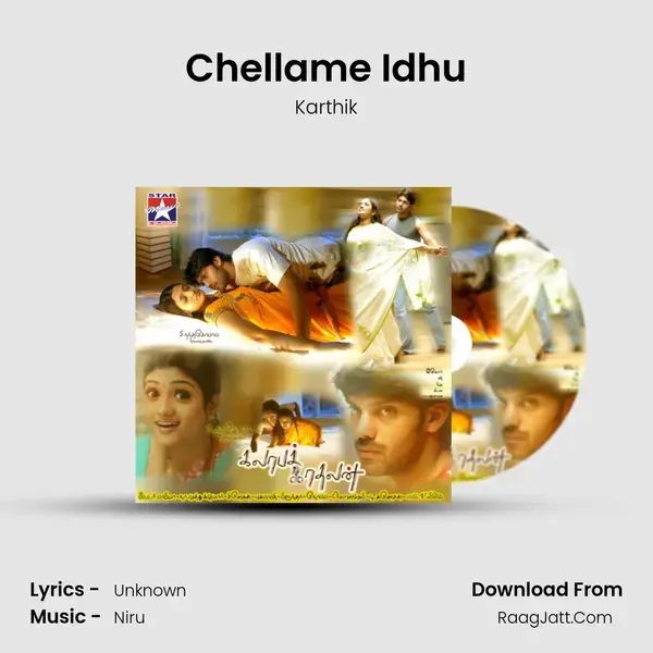 Chellame Idhu Song mp3 | Karthik