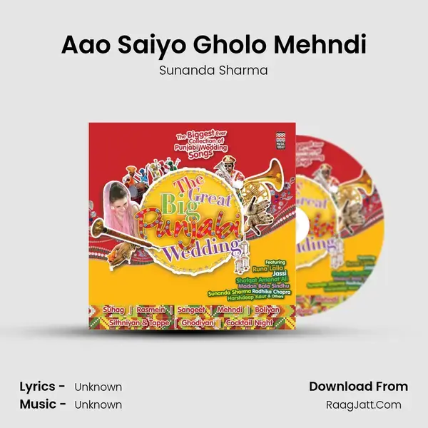 Aao Saiyo Gholo Mehndi Song mp3 | Sunanda Sharma