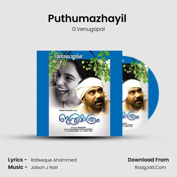 Puthumazhayil (G.Venugopal) mp3 song