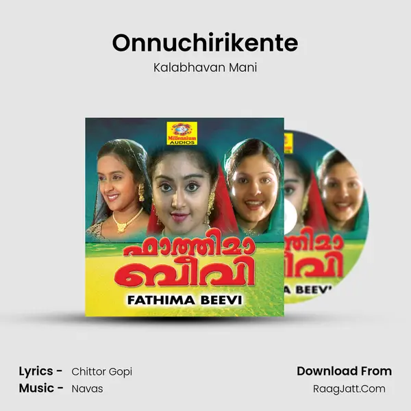 Onnuchirikente mp3 song