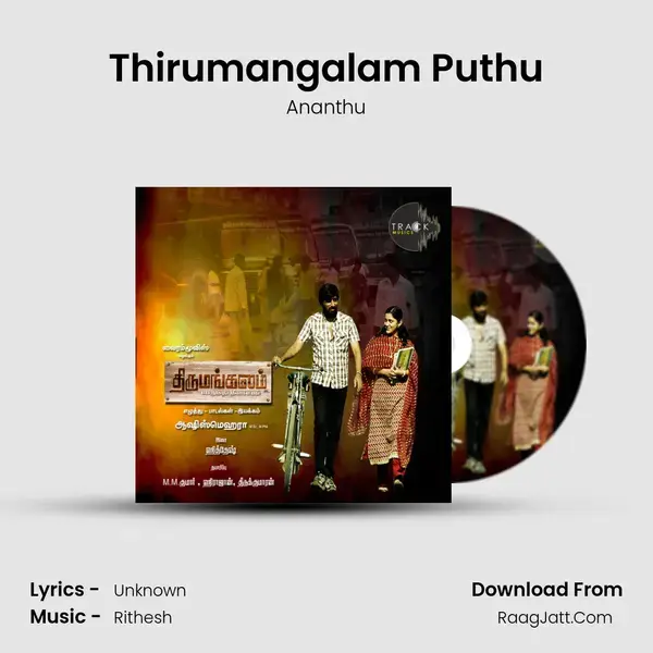 Thirumangalam Puthu Song mp3 | Ananthu