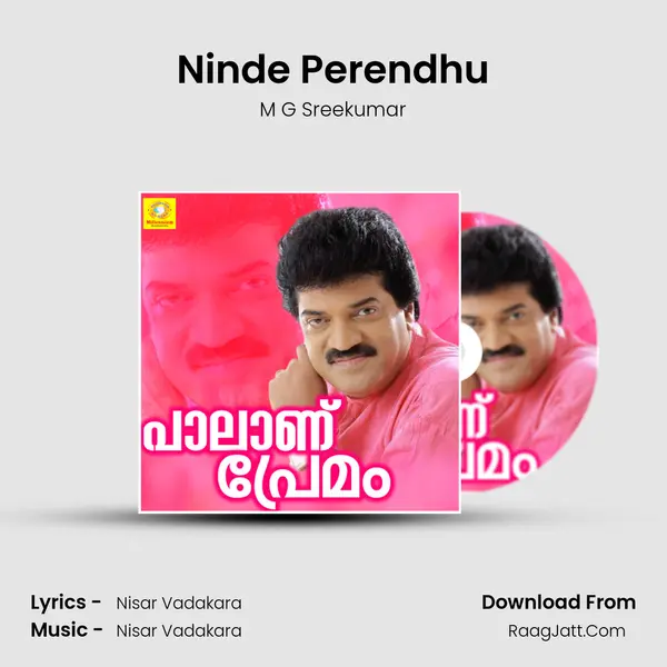 Ninde Perendhu Song mp3 | M G Sreekumar