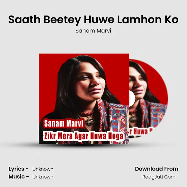 Saath Beetey Huwe Lamhon Ko Song mp3 | Sanam Marvi