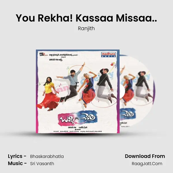 You Rekha! Kassaa Missaa.. Song mp3 | Ranjith