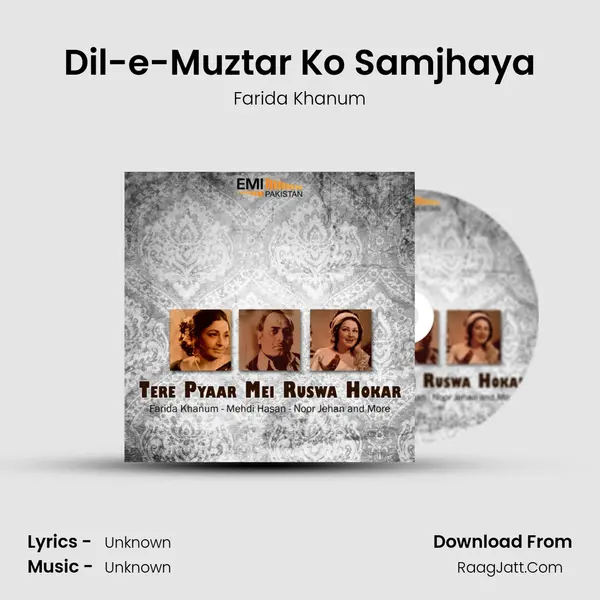 Dil-e-Muztar Ko Samjhaya Song mp3 | Farida Khanum