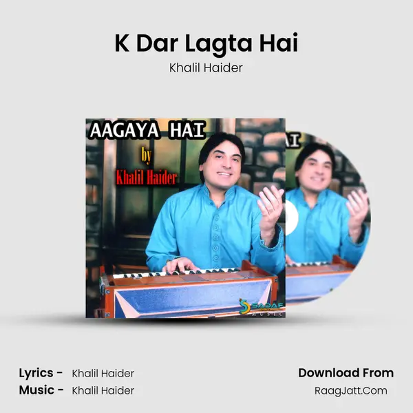 K Dar Lagta Hai Song mp3 | Khalil Haider