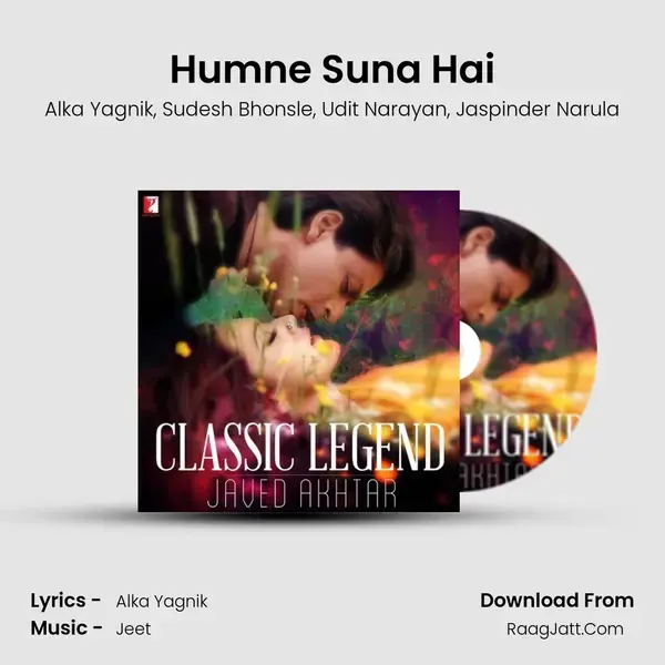 Humne Suna Hai Song mp3 | Alka Yagnik