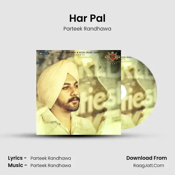 Har Pal - Parteek Randhawa