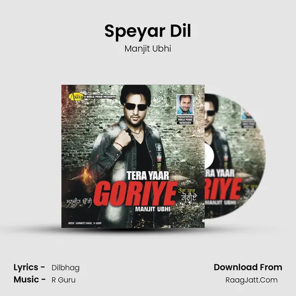 Speyar Dil Song mp3 | Manjit Ubhi