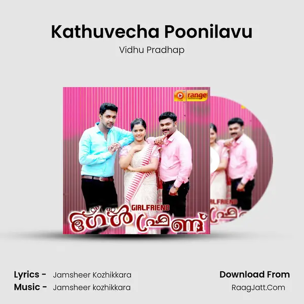 Kathuvecha Poonilavu Song mp3 | Vidhu Pradhap