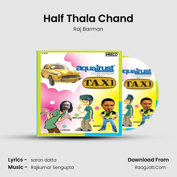 Half Thala Chand Song mp3 | Raj Barman