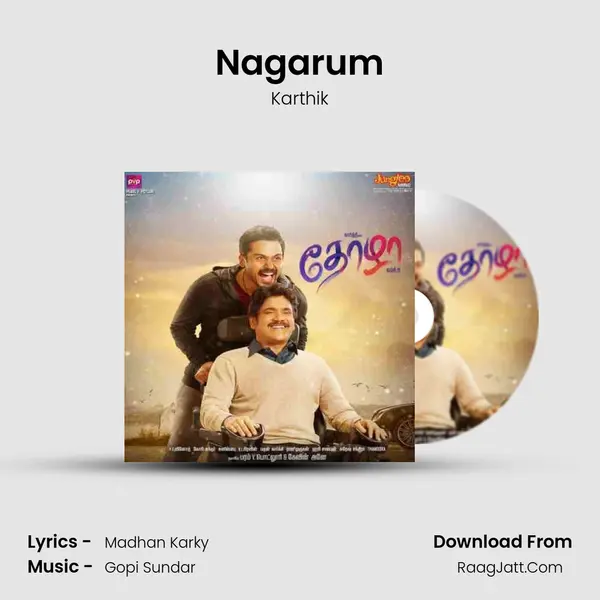 Nagarum Song mp3 | Karthik