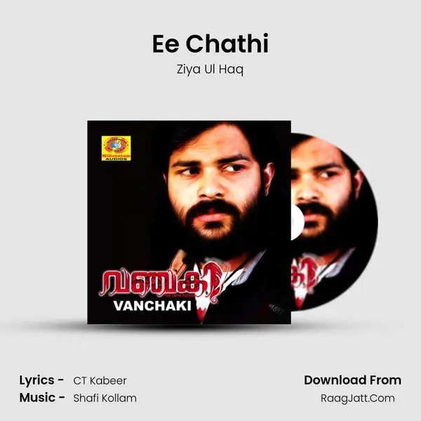 Ee Chathi Song mp3 | Ziya Ul Haq