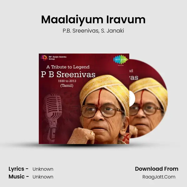 Maalaiyum Iravum Song mp3 | P.B. Sreenivas