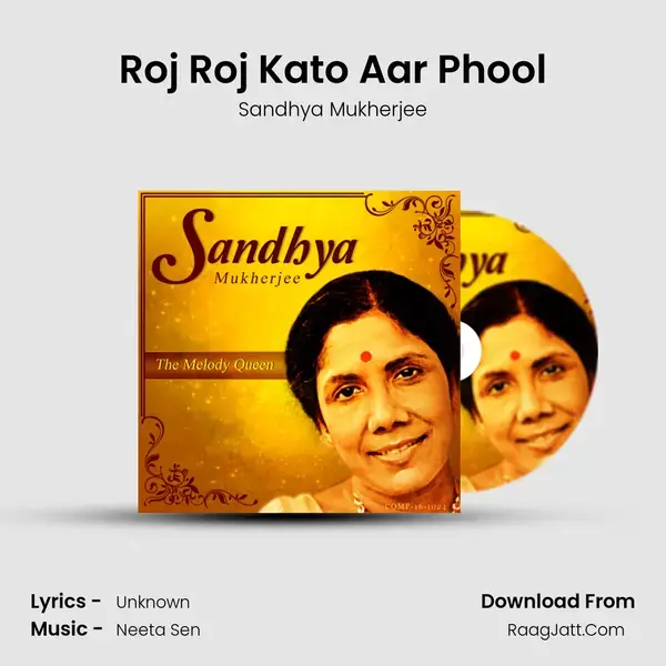 Roj Roj Kato Aar Phool mp3 song