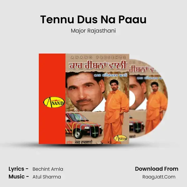 Tennu Dus Na Paau Song mp3 | Major Rajasthani