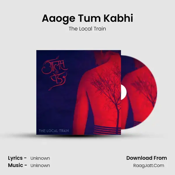 Aaoge Tum Kabhi mp3 song