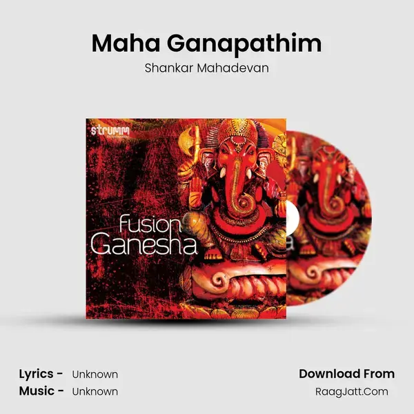 Maha Ganapathim Song mp3 | Shankar Mahadevan