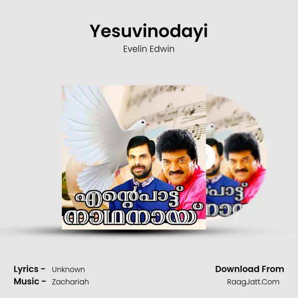 Yesuvinodayi Song mp3 | Evelin Edwin