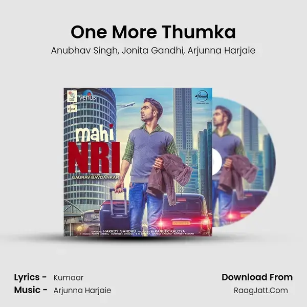 One More Thumka Song mp3 | Anubhav Singh