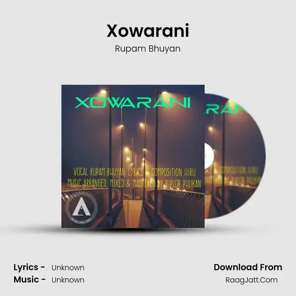 Xowarani - Single - Rupam Bhuyan