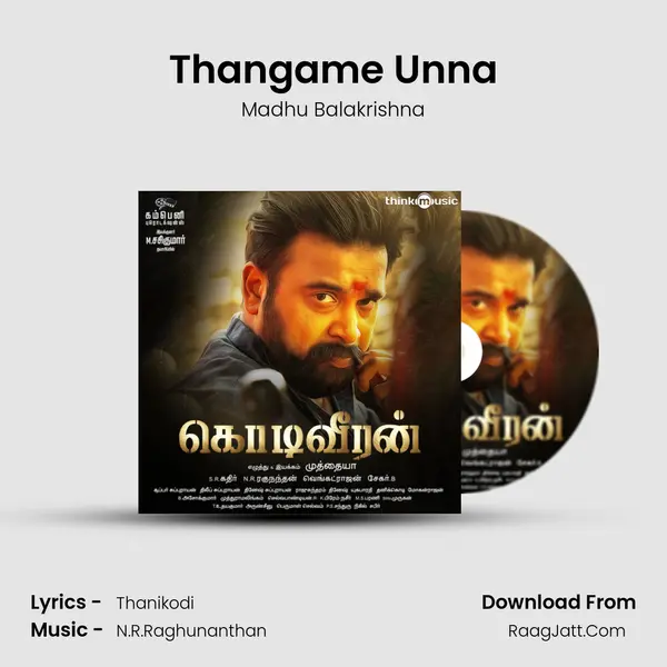 Thangame Unna Song mp3 | Madhu Balakrishna