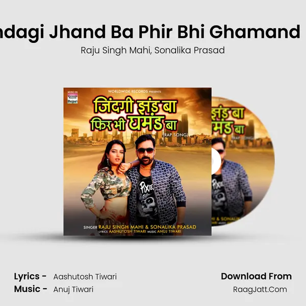 Zindagi Jhand Ba Phir Bhi Ghamand Ba mp3 song