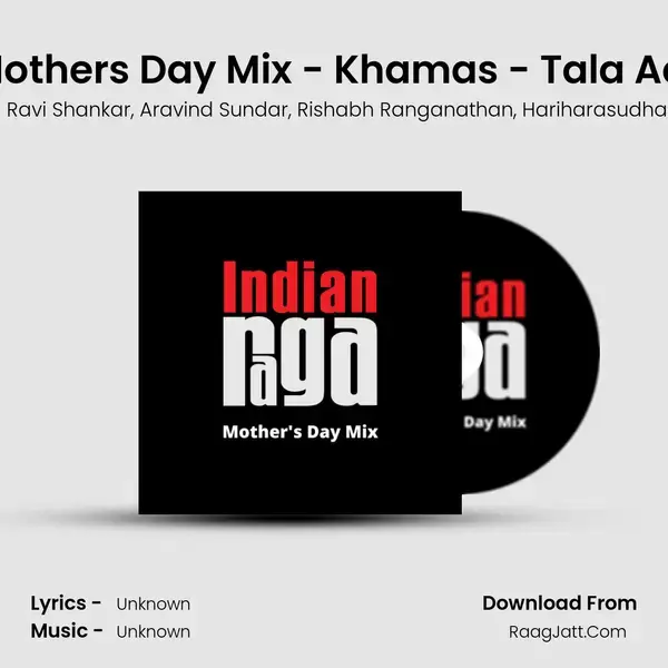 Mother's Day Mix - Khamas - Tala Adi mp3 song