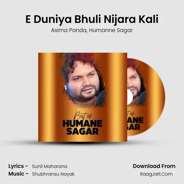 E Duniya Bhuli Nijara Kali Song mp3 | Asima Panda