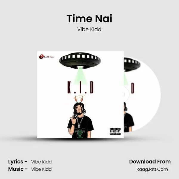 Time Nai Song mp3 | Vibe Kidd