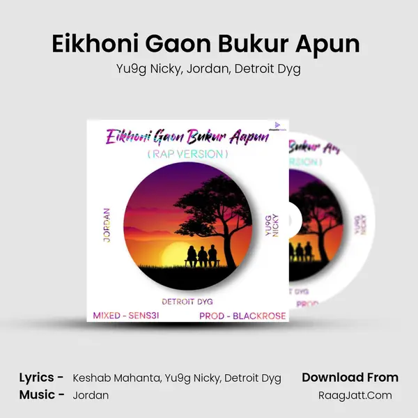 Eikhoni Gaon Bukur Apun (Rap Version) mp3 song