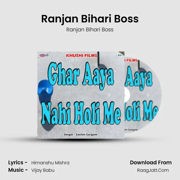 Ranjan Bihari Boss Song mp3 | Ranjan Bihari Boss