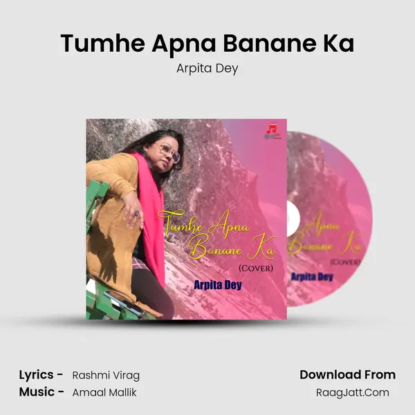 Tumhe Apna Banane Ka mp3 song