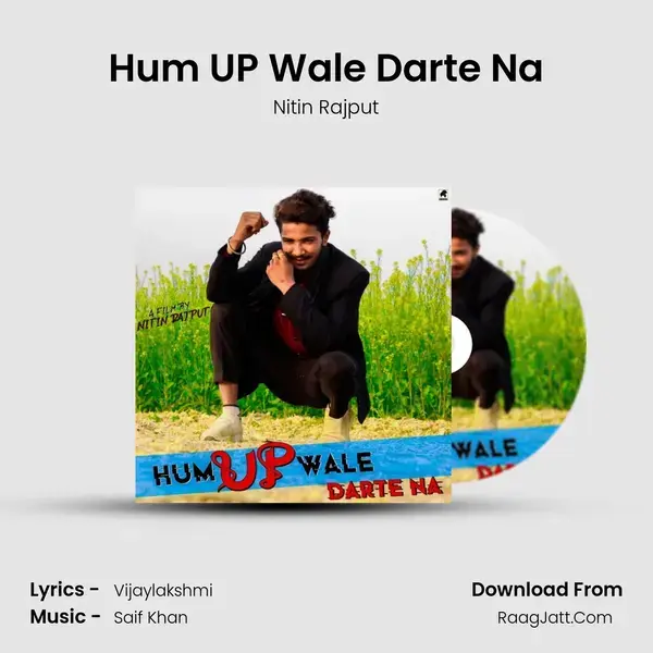 Hum UP Wale Darte Na mp3 song