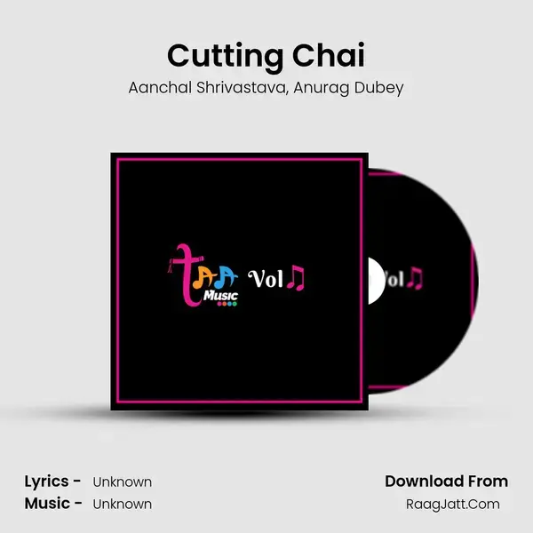 Cutting Chai mp3 song