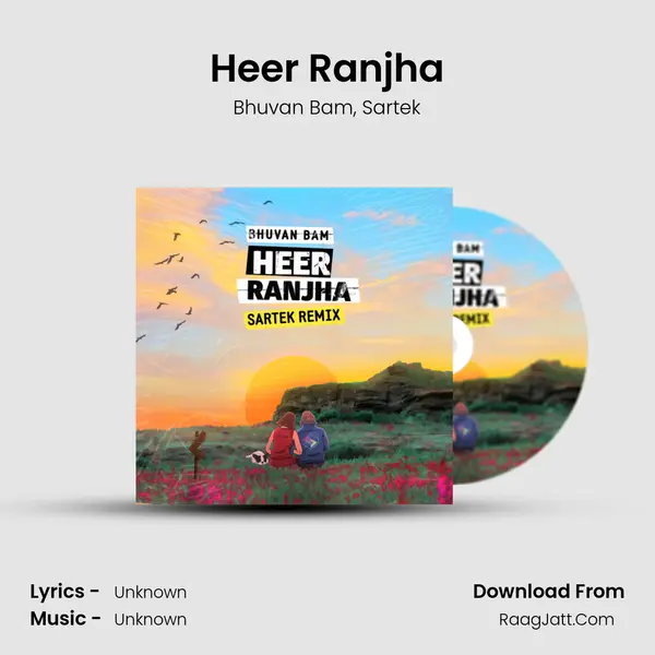 Heer Ranjha Song mp3 | Bhuvan Bam