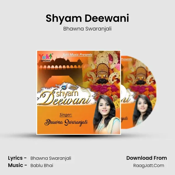 Shyam Deewani Song mp3 | Bhawna Swaranjali