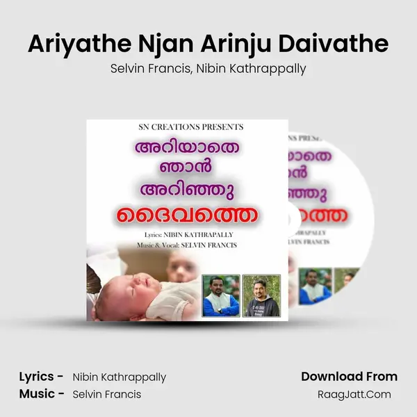 Ariyathe Njan Arinju Daivathe Song mp3 | Selvin Francis